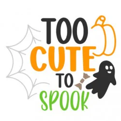 too cute to spook Gratis SVG-filer too cute to spook Gratis SVG-filer